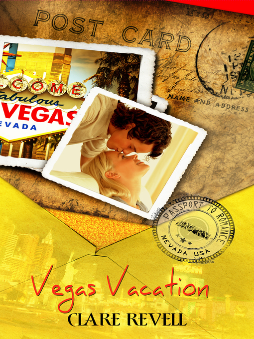 Title details for Vegas Vacation by Clare Revell - Available